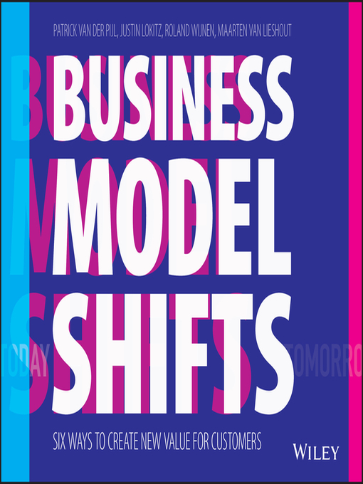 Title details for Business Model Shifts by Patrick van der Pijl - Available